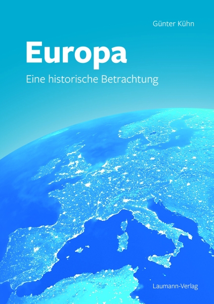 Europa - Eine historische Betrachtung